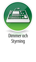 Dimmer och Styrning